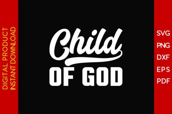 Child of God SVG Cut File: A Faith-Inspired Graphic for Crafts & Design Projects