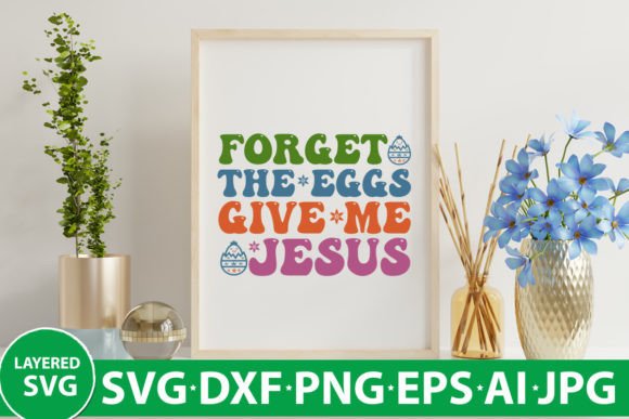 Forget the Eggs Give Me Jesus Retro SVG: A Designer’s Honest Review for Real Client Work