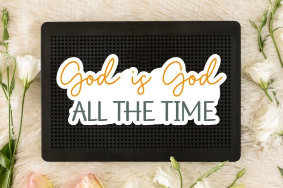 God is God All the Time Sticker SVG: A Designer’s Real-World Embroidery Review