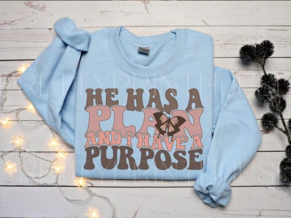 He Has a Plan I Have a Purpose SVG PNG – A Versatile Graphic for Crafters & Handmade Sellers