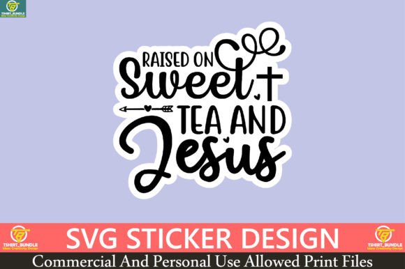 Raised on Sweet Tea and J Sticker Design – Crafts & Graphics for Digital Sellers
